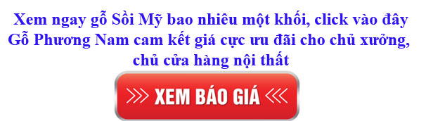 giá gỗ sồi Mỹ nhập khẩu bao nhiêu 1 khối