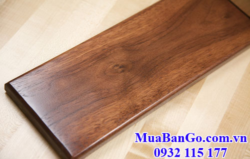 gỗ óc chó (walnut) Mỹ nhập khẩu được cả nước ưu chuộng